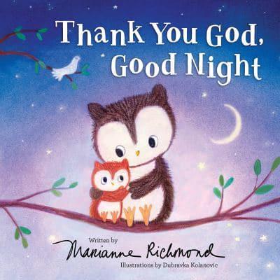 Thank You God Good Night - Marianne Richmond