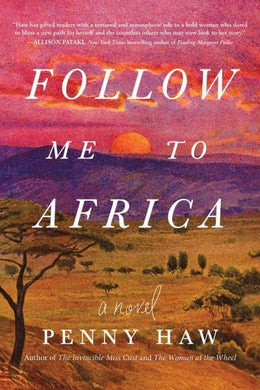 Follow Me To Africa - Penny Haw
