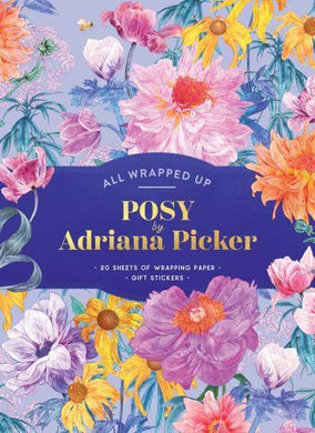 All Wrapped Up: Posy by Adriana Picker - Adriana Picker