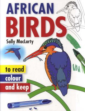 Read Colour Keep: African Birds - Sally MacLarty