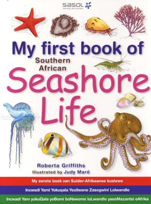 My First Book: SA Seashore Life - Roberta Griffiths