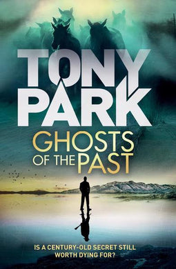 Ghosts Of The Past The - Tony Park