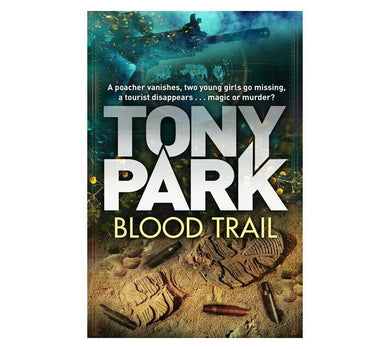 Sannie Van Rensburg 07: Blood Trail - Tony Park