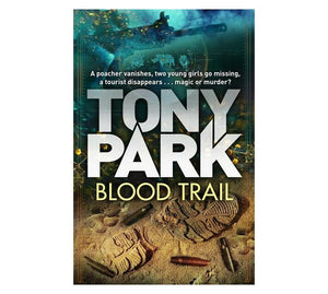Sannie Van Rensburg 07: Blood Trail - Tony Park