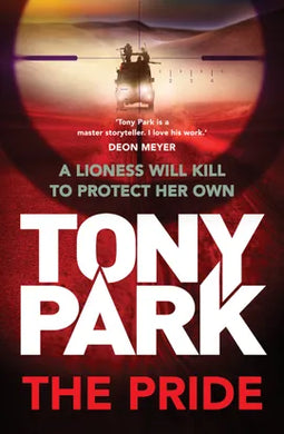 Sonja Kurtz 05: The Pride - Tony Park