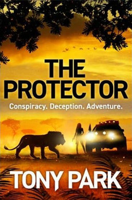 Protector, The - Tony Park