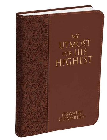 My Utmost for His Highest - Oswald Chambers