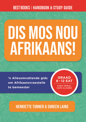 Dis Mos Nou Afrikaans! Handbook & Study - Henriette Turner