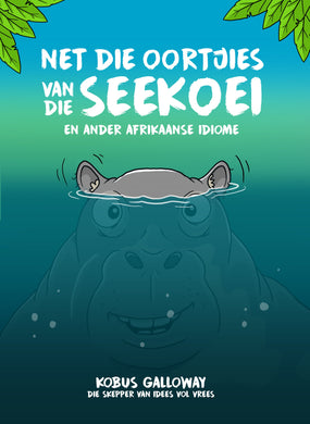 Net die oortjies van die seekoei - Kobus Galloway