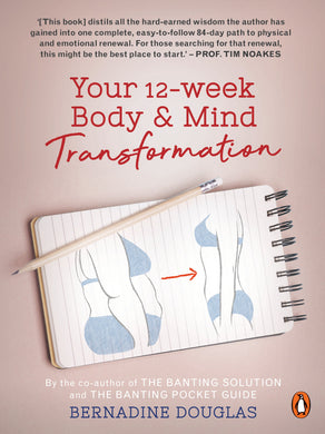 Your 12-week Body & Mind Transformation - Bernadine Douglas