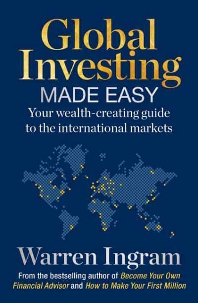 Global Investing Made Easy - Warren Ingram
