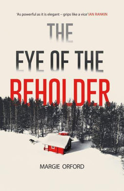 Eye Of The Beholder The - Margie Orford