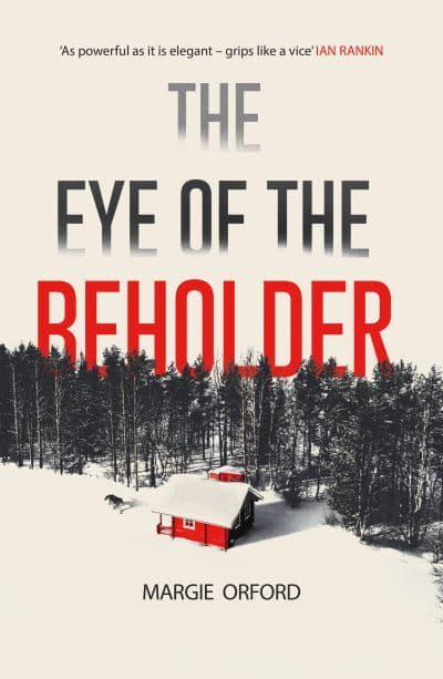 Eye Of The Beholder The - Margie Orford
