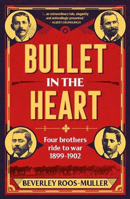 Bullet In The Heart - Berverley Roos-Muller