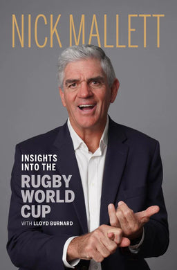 Insights Into The Rugby World Cup - Nick Mallet