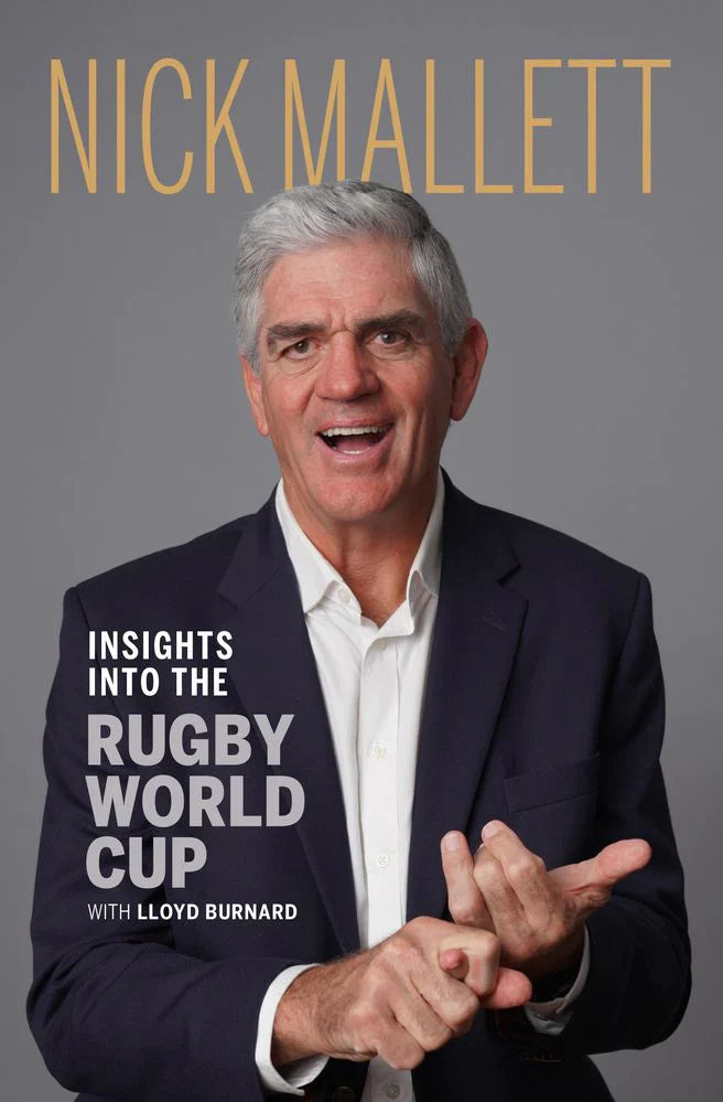 Insights Into The Rugby World Cup - Nick Mallet
