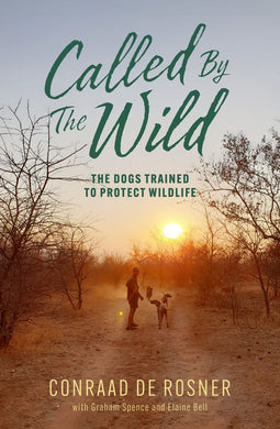 Called By The Wild - Conraad De Rosner