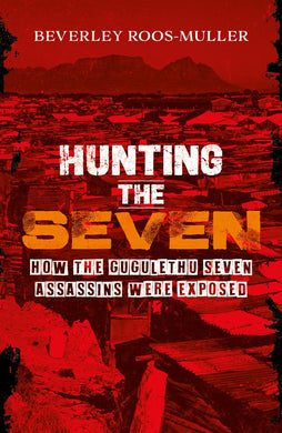 Hunting The Seven - Beverley Roos-Muller