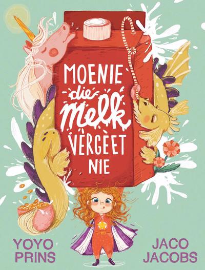 Moenie die Melk Vergeet nie - Jaco Jacobs