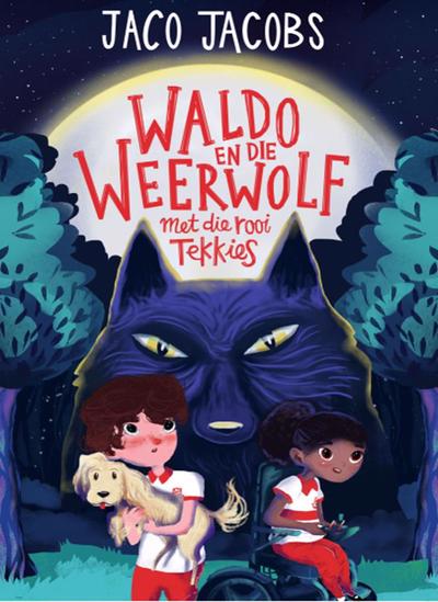 Waldo 01: en die Weerwolf met die rooi T - Jaco Jacobs