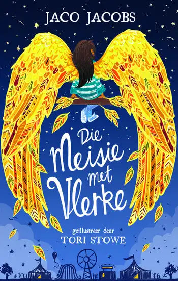 Meisie Met Vlerke, Die - Jaco Jacobs