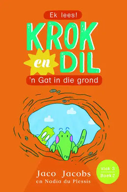 Krok en Dil V3 02: Gat In Die Grond - Jaco Jacobs