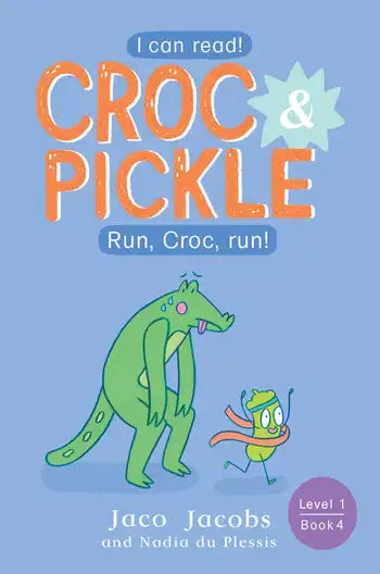 Croc & Pickle L1 B 04: Run, Croc, Run! - Jaco Jacobs