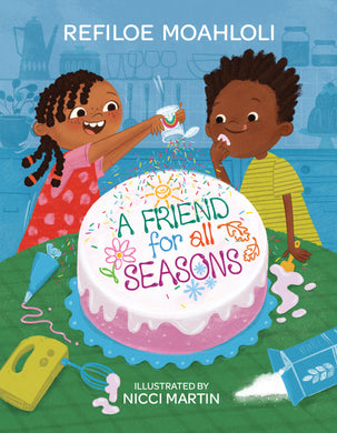 Friend For All Seasons (English) - Refiloe Moahloli