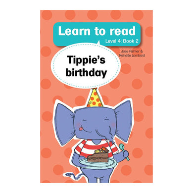 Learn to read L4 02: Tippie's birthday - J & Lombard, R Palmer