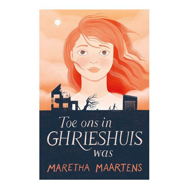 Toe Ons In Ghrieshuis Was - Maretha Maartens