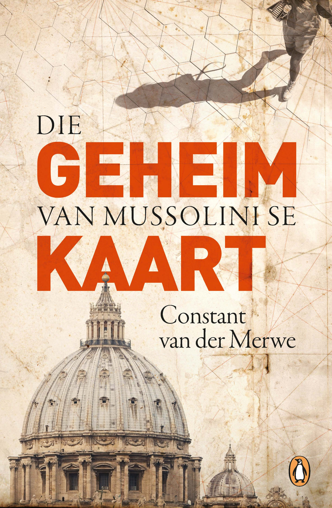 Geheim van Mussolini se Kaart Die - Constant Van Der Merwe