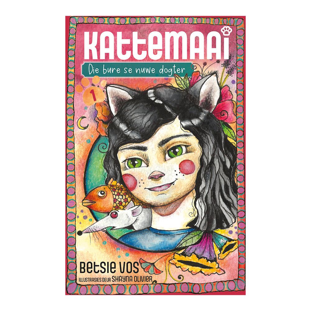 Kattemaai 01: Bure se Nuwe Dogter Die - Betsie Vos
