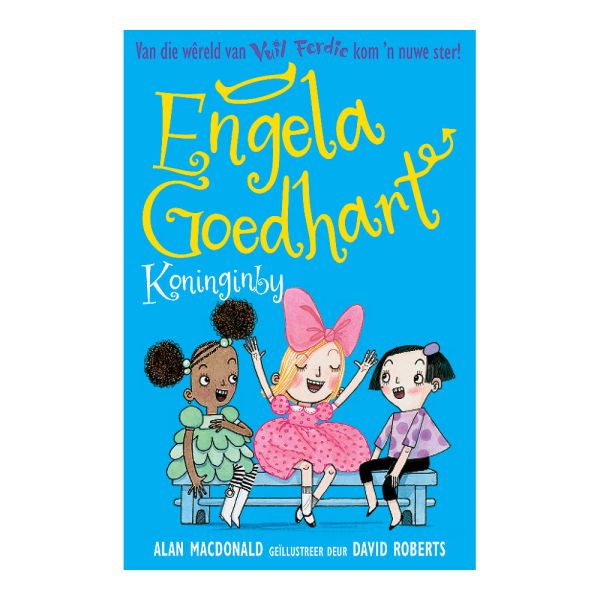 Engela Goedhart 02: Koninginby - Alan MacDonald