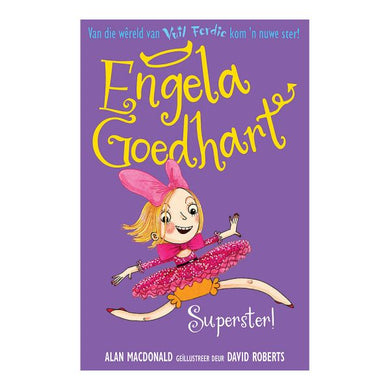 Engela Goedhart 03: Superster! - Alan MacDonald