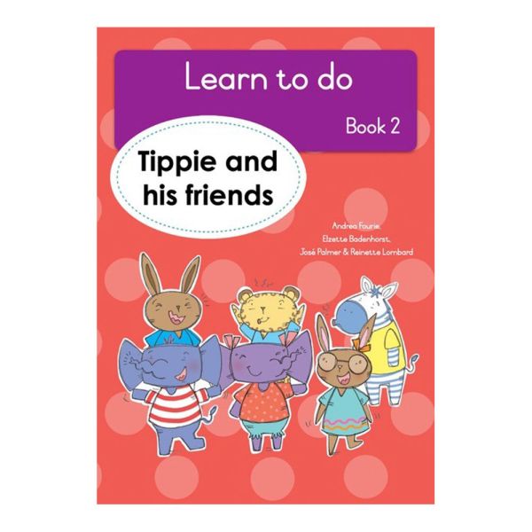 Learn to do Book 02: Tppie and his frien - Badenhorst, Palm Fourie
