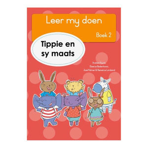 Leer my doen Boek 02: Tippie se maats - Badenhorst, Palm Fourie