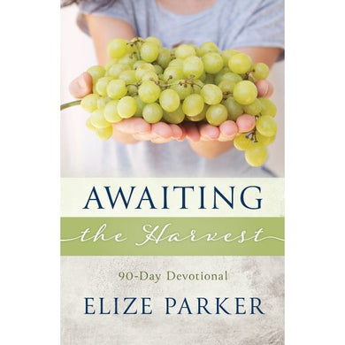 Awaiting The Harvest - Elize Parker