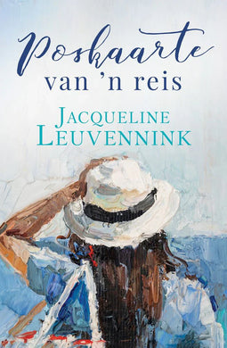 Poskaarte Van 'n Reis - Jacqueline Leuvennink