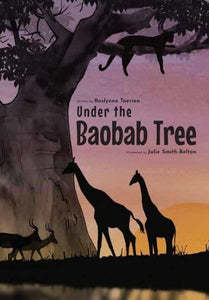Under The Baobab Tree - Roslynne Toerien