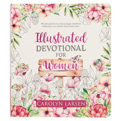 Illustrated Devotional for Women - Carolyn Larsen