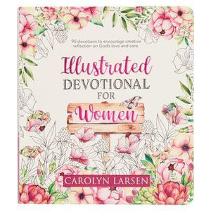 Illustrated Devotional for Women - Carolyn Larsen