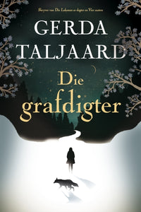 Grafdigter, Die