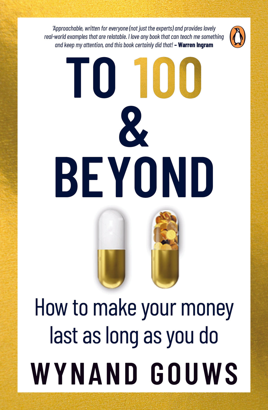 To 100 & Beyond - Wynand Gouws