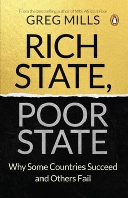 Rich State, Poor State - Greg Mills