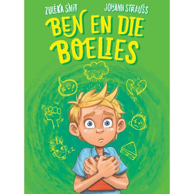 Ben 03: Ben En Die Boelies - Zuleka Smit