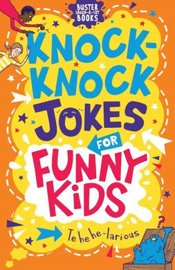 Knock-Knock Jokes For Funny Kids - Josephine Southton
