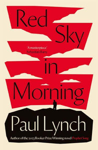 Red Sky In Morning - Paul Lynch