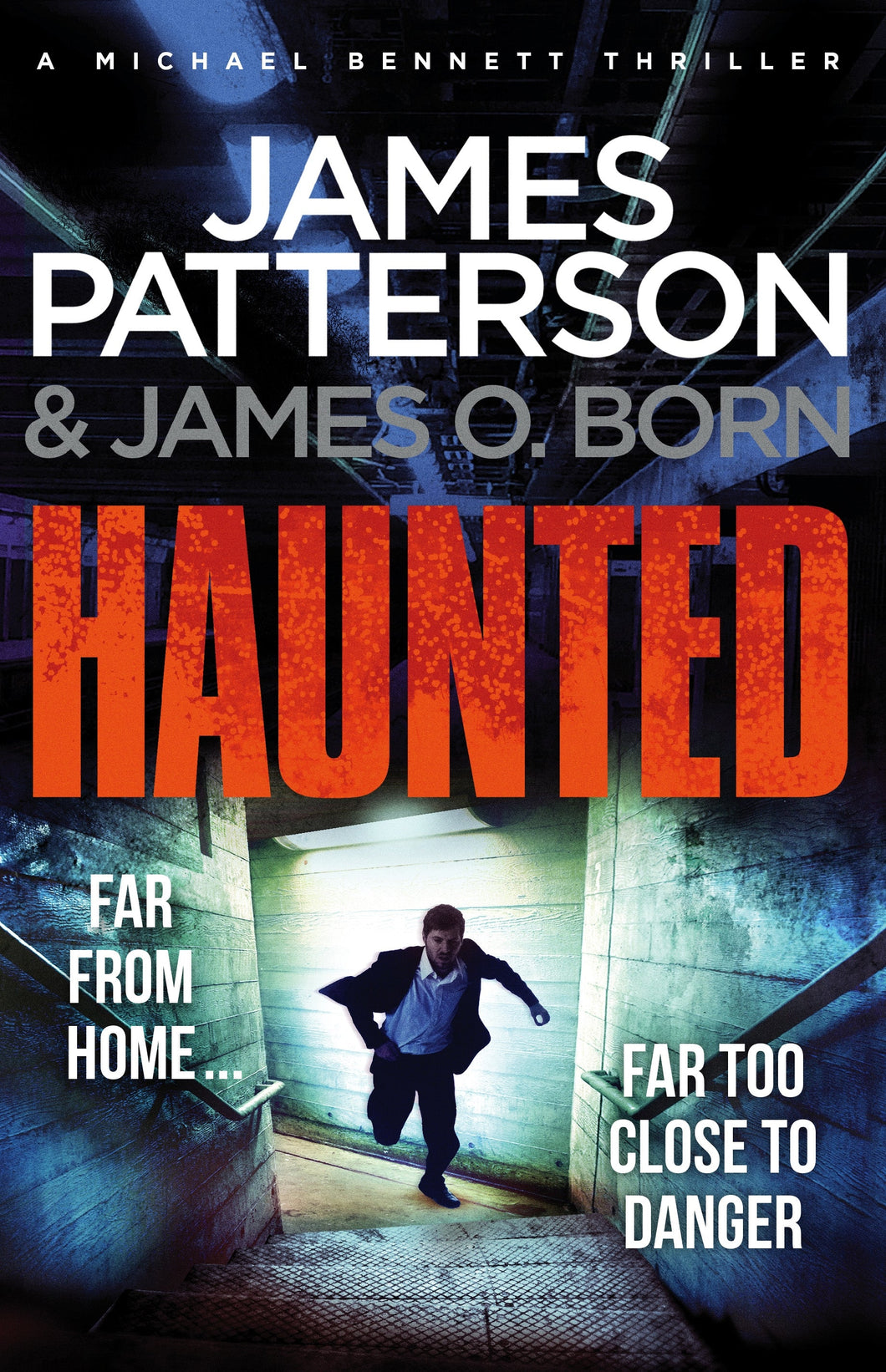 Michael Bennett 10: Haunted - James Patterson