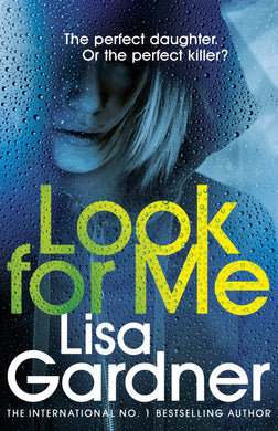 DD Warren & Dane 01: Look For Me - Lisa Gardner