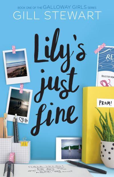 Galloway Girls 01: Lily's Just Fine - Gill Stewart
